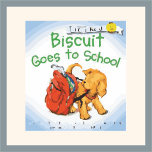 Biscuit Goes to School