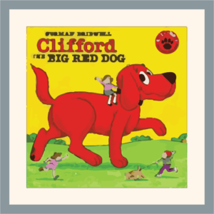 Clifford the Big Red Dog