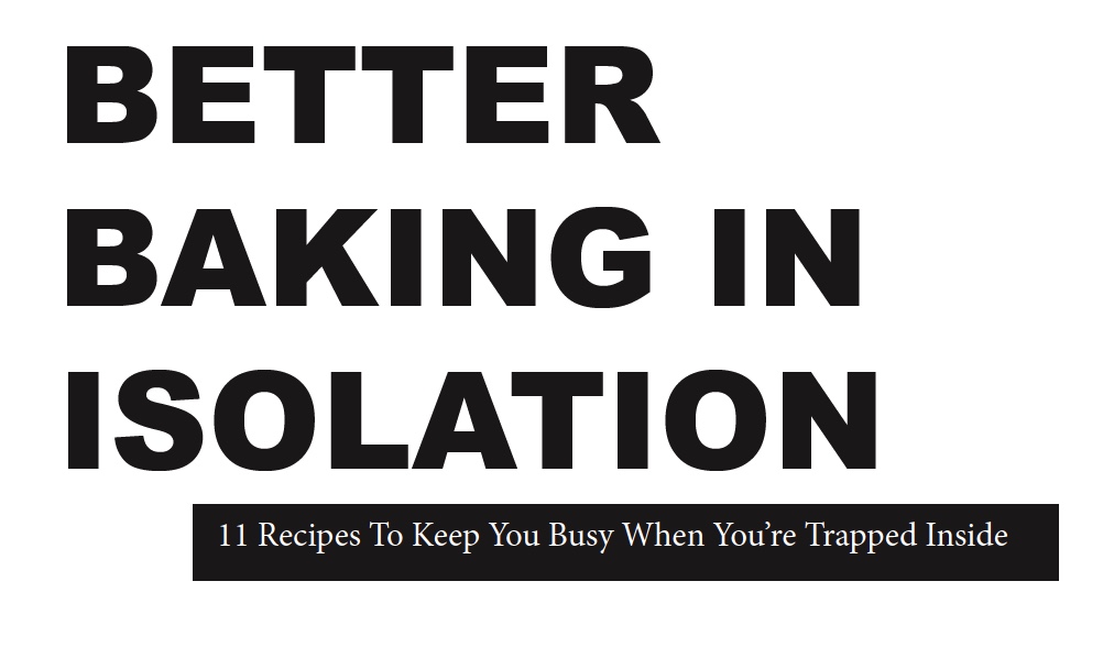 Baking in Isolation Cookbook