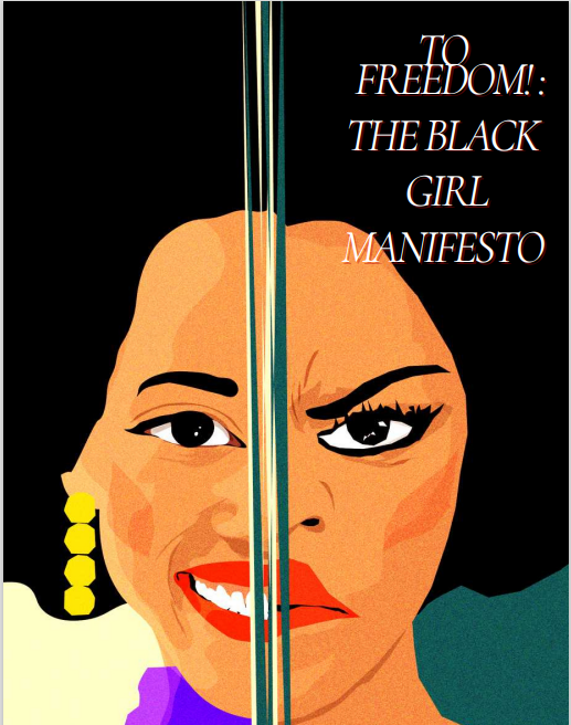 To Freedom: The Black Girl Manifesto