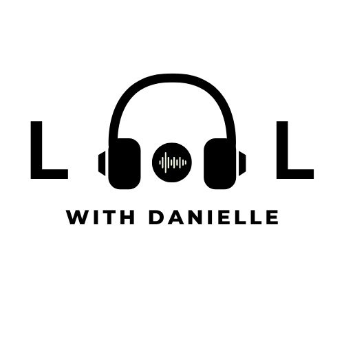 Logo: LOL with Danielle!