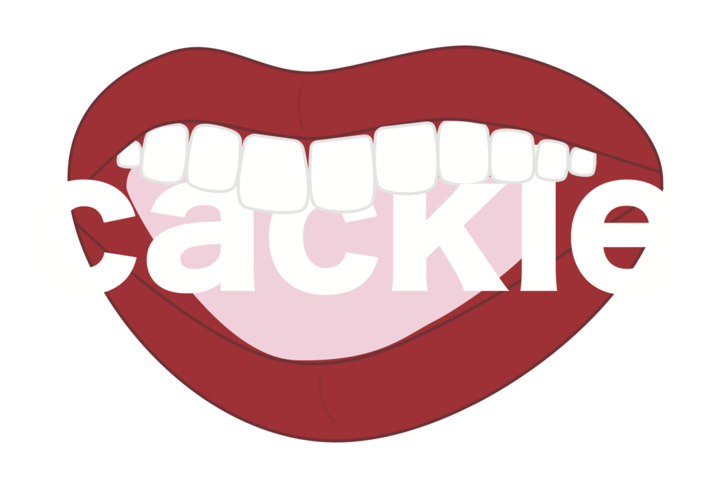 an open mouth, with the word 'cackle' sitting behind the teeth in the mouth